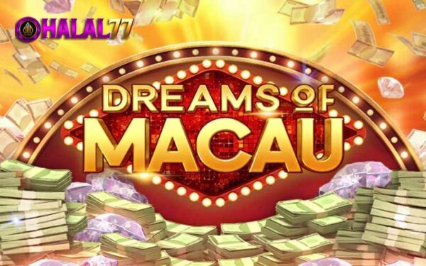 Panduan bermain game meraih keberhasilan di Dreams of Macau