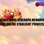 Mengetahui Seberapa Menarik Game Online Starlight Princess